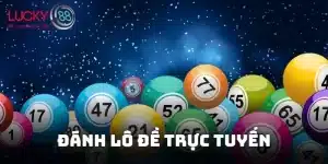 Đánh lô đề trực tuyến